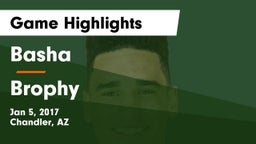 Basha  vs Brophy Game Highlights - Jan 5, 2017