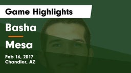 Basha  vs Mesa Game Highlights - Feb 16, 2017