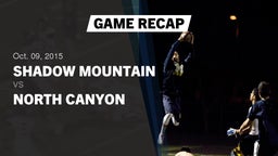 Recap: Shadow Mountain  vs. North Canyon  2015