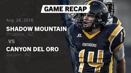 Recap: Shadow Mountain  vs. Canyon del Oro  2016