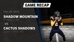 Recap: Shadow Mountain  vs. Cactus Shadows  2016