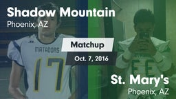 Matchup: Shadow Mountain vs. St. Mary's  2016