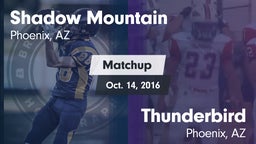 Matchup: Shadow Mountain vs. Thunderbird  2016