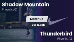 Matchup: Shadow Mountain vs. Thunderbird  2017