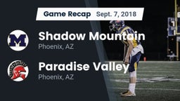 Recap: Shadow Mountain  vs. Paradise Valley  2018
