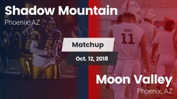 Matchup: Shadow Mountain vs. Moon Valley  2018
