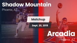 Matchup: Shadow Mountain vs. Arcadia  2019
