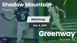 Matchup: Shadow Mountain vs. Greenway  2019