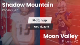 Matchup: Shadow Mountain vs. Moon Valley  2019
