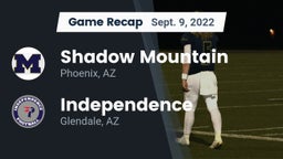 Recap: Shadow Mountain  vs. Independence  2022
