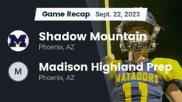 Recap: Shadow Mountain  vs. Madison Highland Prep 2023