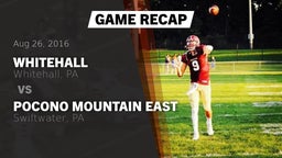 Recap: Whitehall  vs. Pocono Mountain East  2016