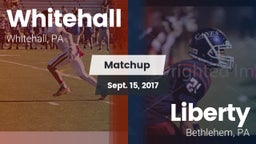 Matchup: Whitehall High vs. Liberty  2017