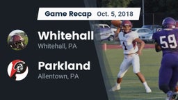 Recap: Whitehall  vs. Parkland  2018