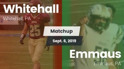 Matchup: Whitehall High vs. Emmaus  2019