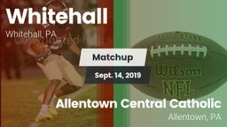 Matchup: Whitehall High vs. Allentown Central Catholic  2019