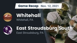 Recap: Whitehall  vs. East Stroudsburg  South 2021