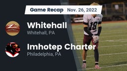 Recap: Whitehall  vs. Imhotep Charter  2022