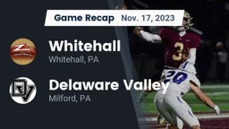 Recap: Whitehall  vs. Delaware Valley  2023