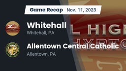 Recap: Whitehall  vs. Allentown Central Catholic  2023