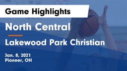 North Central  vs Lakewood Park Christian  Game Highlights - Jan. 8, 2021