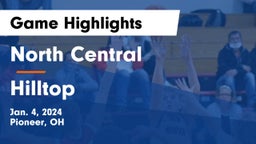 North Central  vs Hilltop  Game Highlights - Jan. 4, 2024