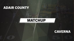 Matchup: Adair County High vs. Caverna  2016