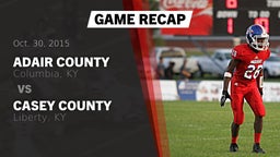 Recap: Adair County  vs. Casey County  2015