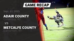 Recap: Adair County  vs. Metcalfe County  2015