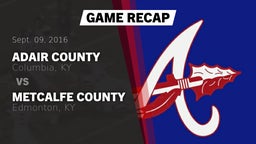 Recap: Adair County  vs. Metcalfe County  2016