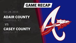 Recap: Adair County  vs. Casey County  2016