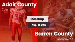 Matchup: Adair County High vs. Barren County  2018