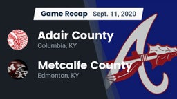 Recap: Adair County  vs. Metcalfe County  2020