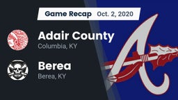Recap: Adair County  vs. Berea  2020