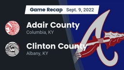 Recap: Adair County  vs. Clinton County  2022