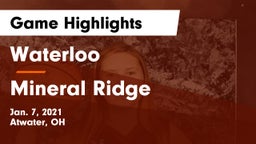 Waterloo  vs Mineral Ridge  Game Highlights - Jan. 7, 2021