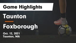 Taunton  vs Foxborough  Game Highlights - Oct. 12, 2021