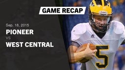 Recap: Pioneer  vs. West Central  2015