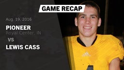 Recap: Pioneer  vs. Lewis Cass 2016