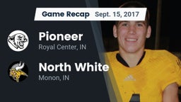 Recap: Pioneer  vs. North White  2017
