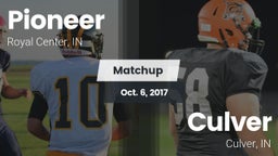Matchup: Pioneer  vs. Culver  2017
