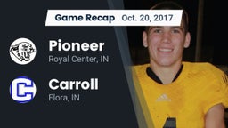 Recap: Pioneer  vs. Carroll  2017