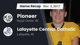 Recap: Pioneer  vs. Lafayette Central Catholic  2017
