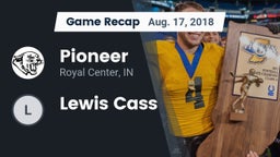 Recap: Pioneer  vs. Lewis Cass 2018