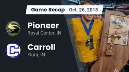 Recap: Pioneer  vs. Carroll  2018