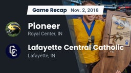 Recap: Pioneer  vs. Lafayette Central Catholic  2018