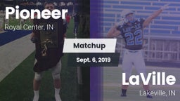 Matchup: Pioneer  vs. LaVille  2019