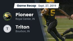Recap: Pioneer  vs. Triton  2019