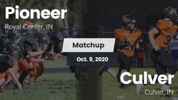 Matchup: Pioneer  vs. Culver  2020