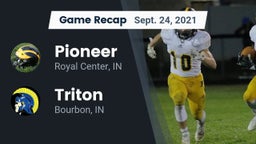 Recap: Pioneer  vs. Triton  2021